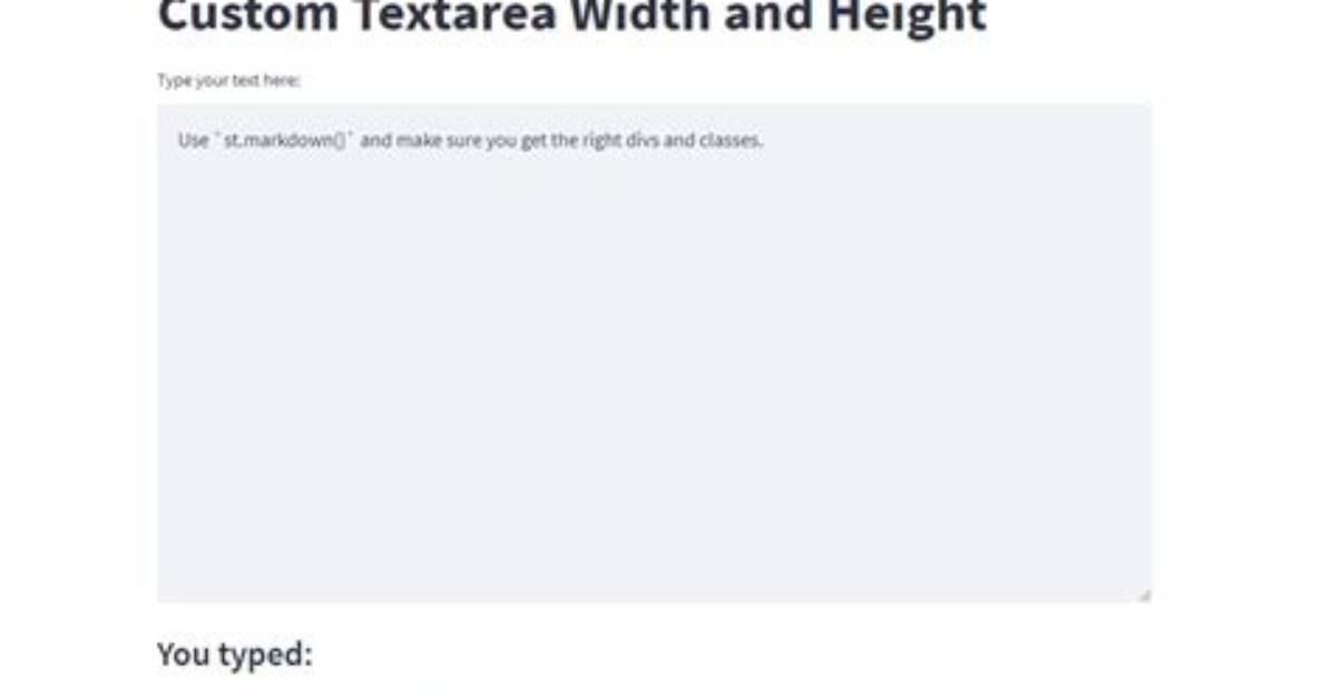 How to Make Streamlit Text Area Wider?