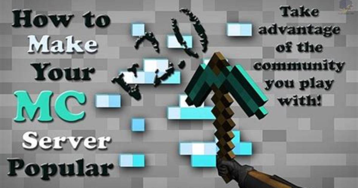 How to Make Your Minecraft Server Popular