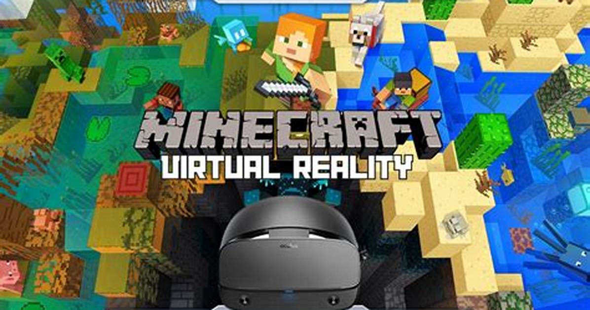 How to Minecraft Vr