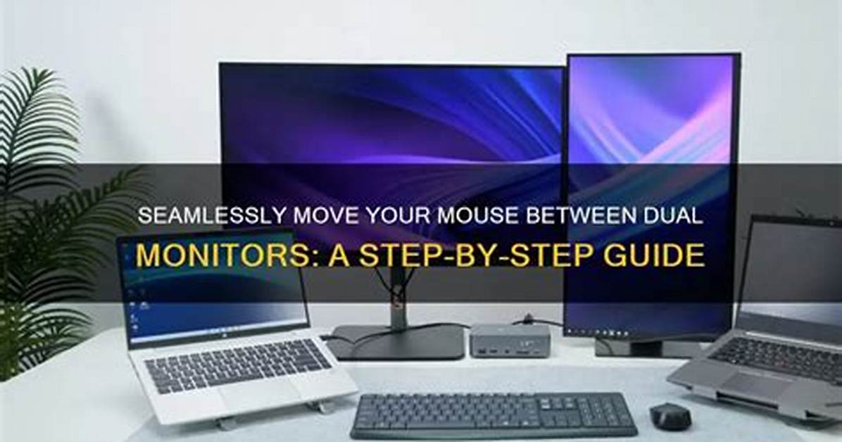 How to Move Mouse Between Two Monitors Windows 10?