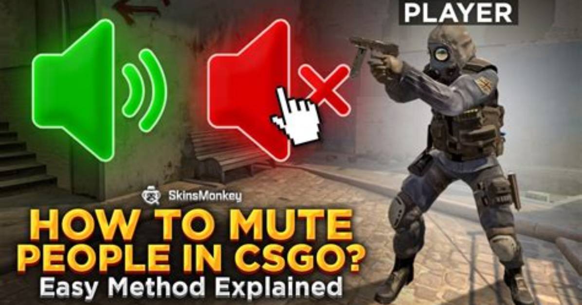 How to Mute on Csgo