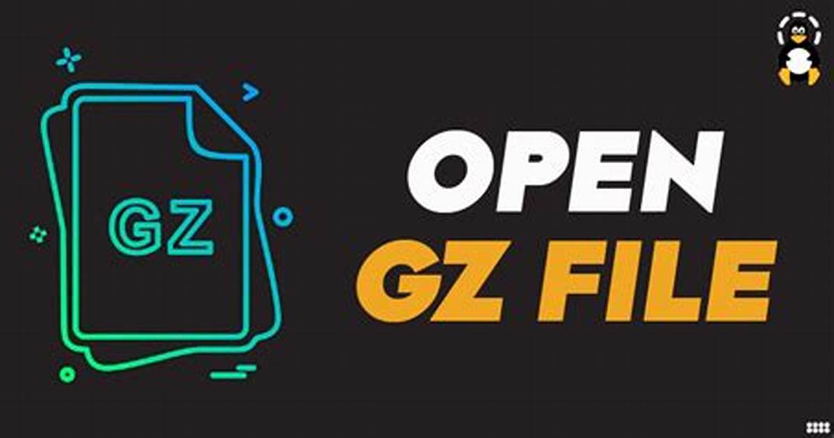 How to Open Gz File in Linux?