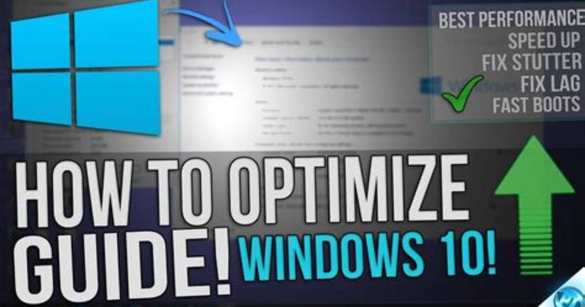 How to Optimize Windows 10 for Performance?