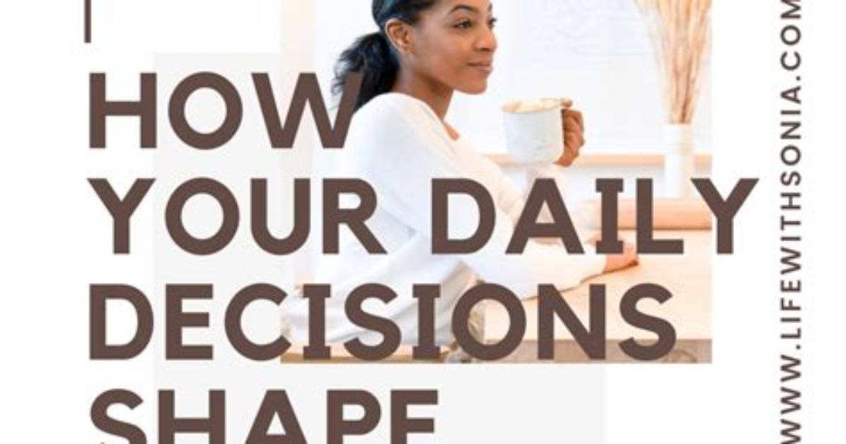 How to Optimize Your Daily Decisions