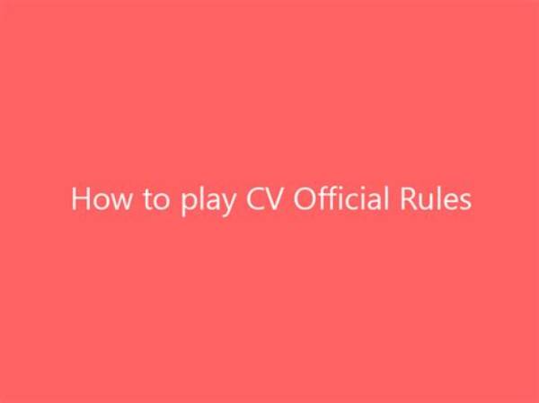How to Play Cv | Official Rules