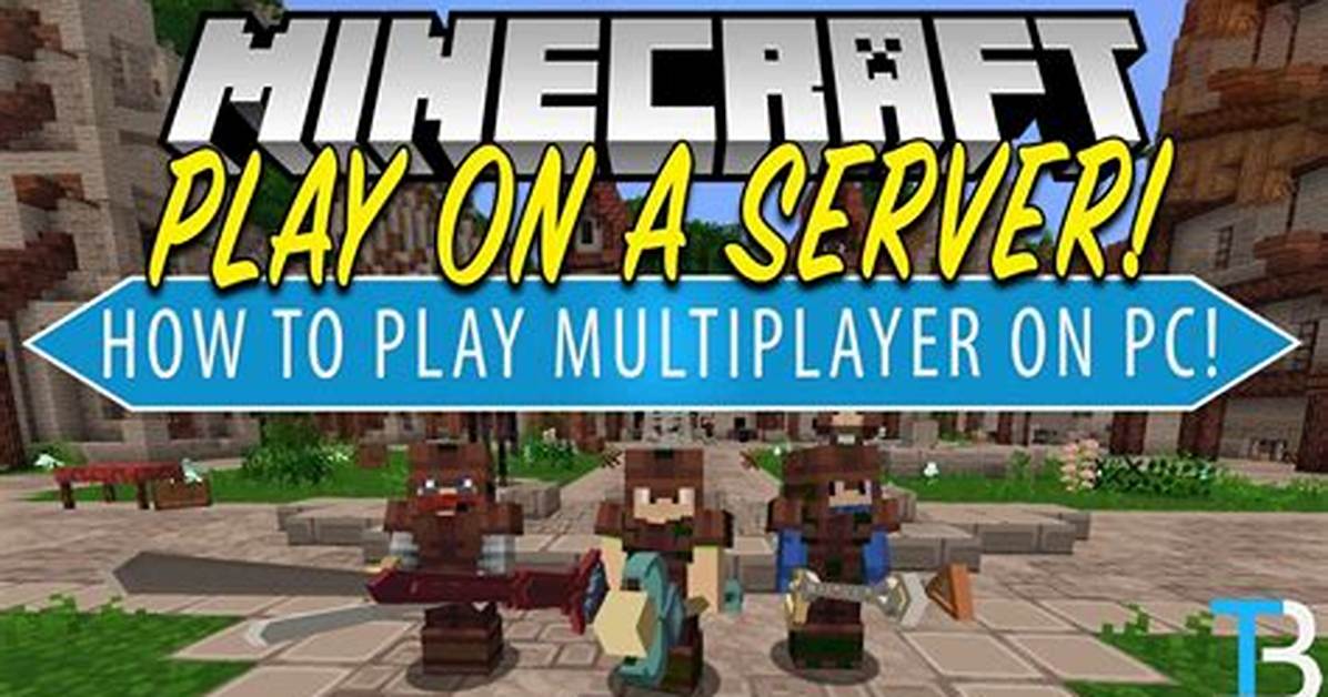 How to Play Multiplayer on Minecraft Java Edition