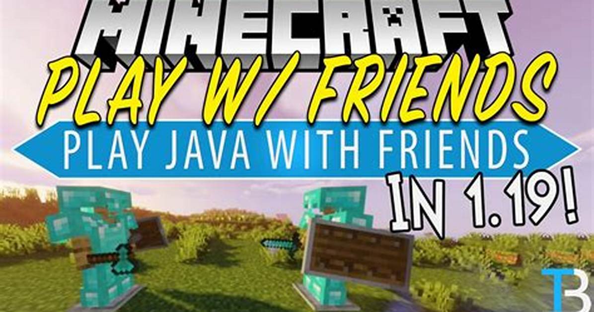 How to Play with Friends on Java Minecraft
