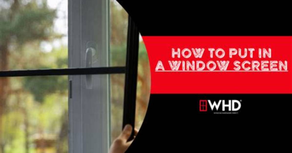 How to Put a Screen in a Window