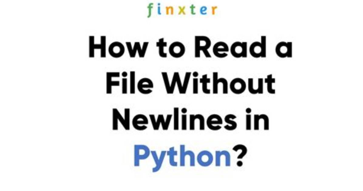 How to Read a File Without Newlines?