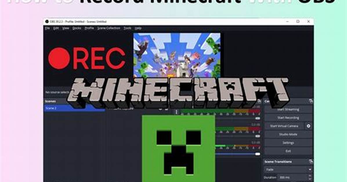 How to Record Minecraft on Pc