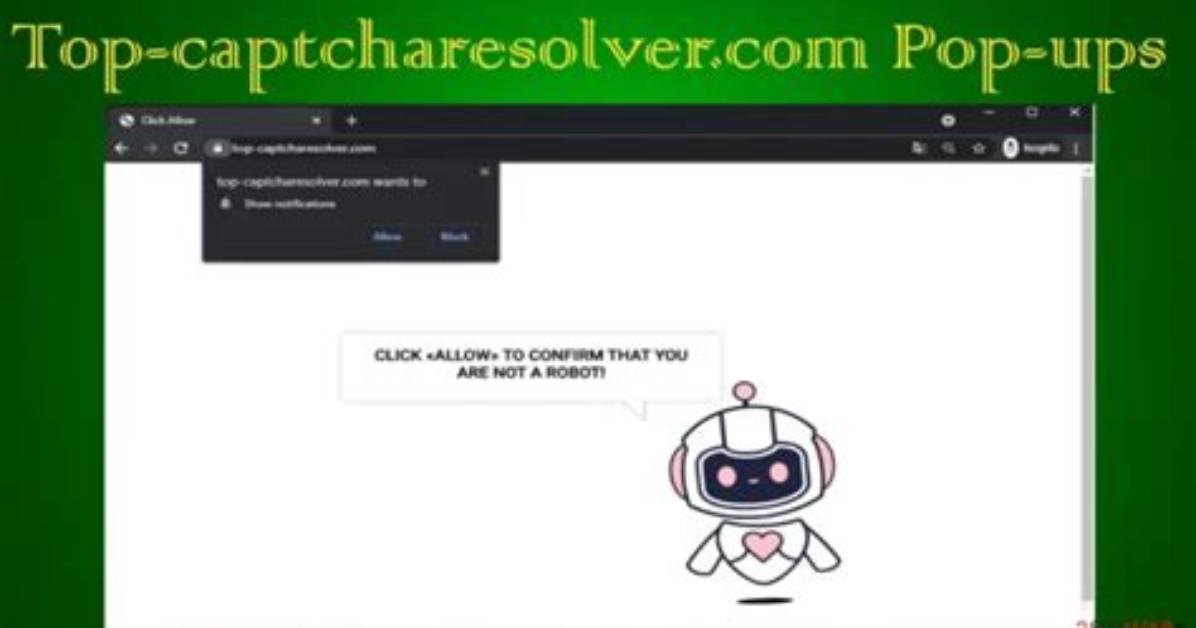 How to Remove Captcharesolver. Com Pop-Ups? — Fix Guide