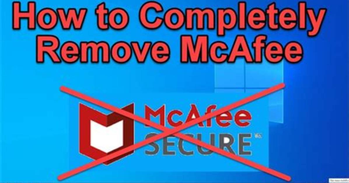 How to Remove Mcafee from Windows 10?