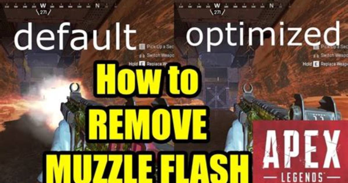How to Remove Muzzle Flash Apex Legends