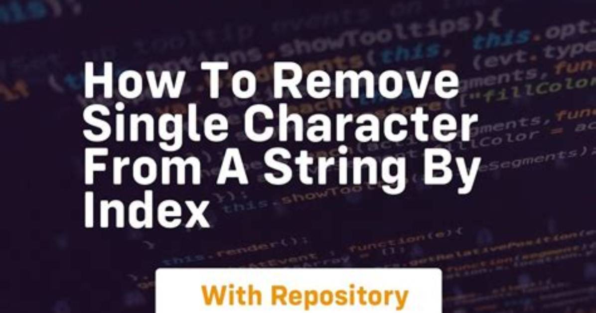 How to Remove Single Character from a String