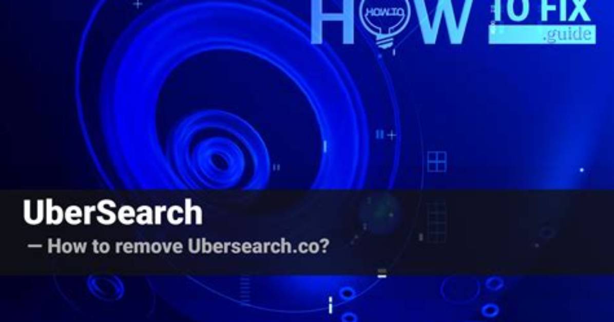 How to Remove Ubersearch Browser Plugin?