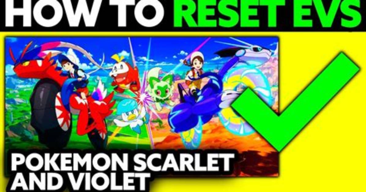 How to Reset Evs in Pokemon Scarlet and Violet