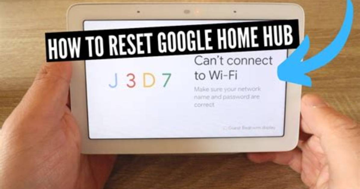 How to Reset Google Home Hub