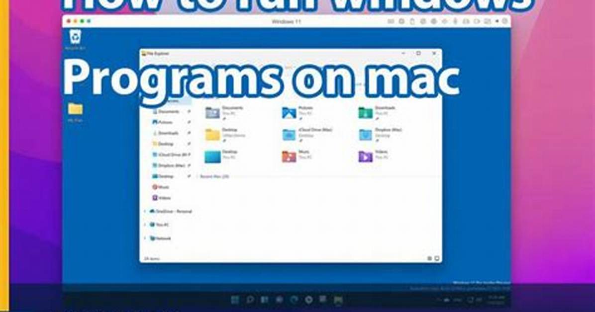 How to Run Mac Programs on Windows?