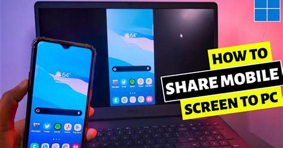 How to Screen Sharing on Mobile & Pc