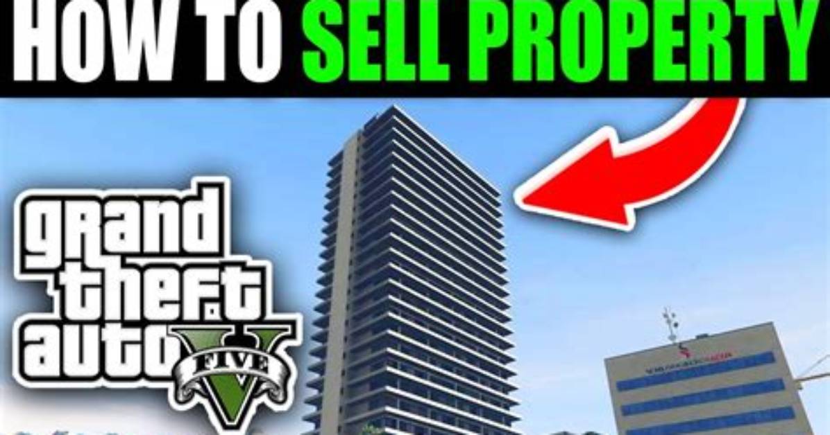 How to Sell Property in Gta Online in 2023