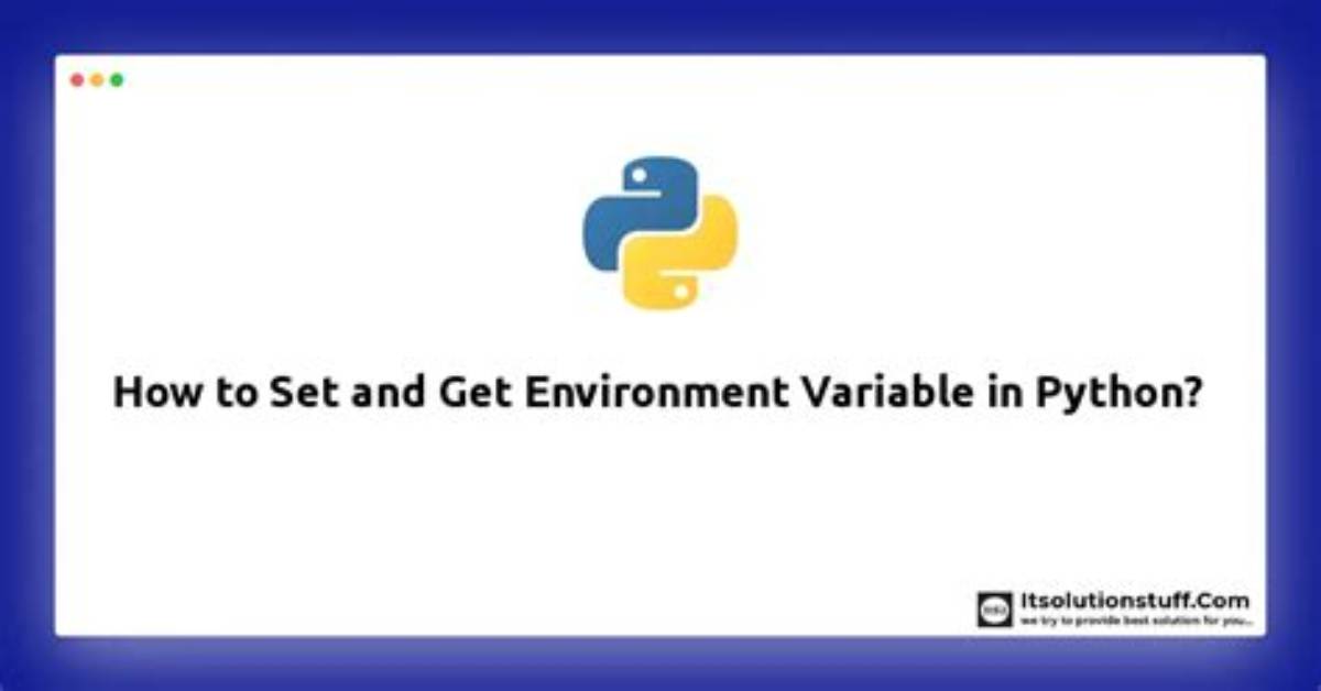 How to Set Environment Variables in Python?