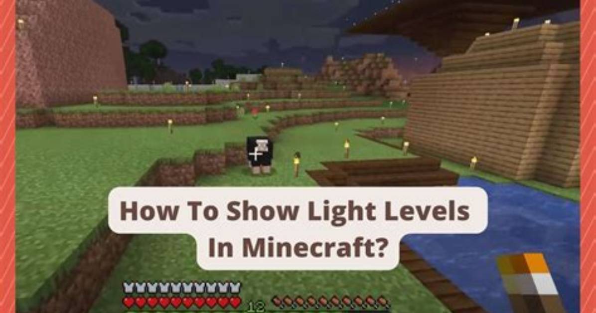 How to Show Light Levels Minecraft