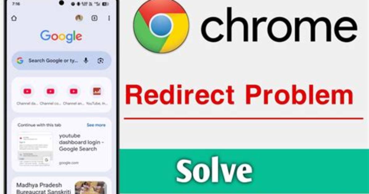 How to Solve Chrome Redirect Problem in Android?