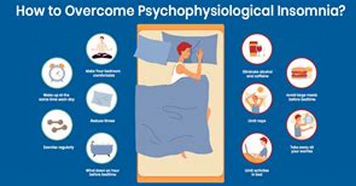 How to Stop Psychophysiological Insomnia?
