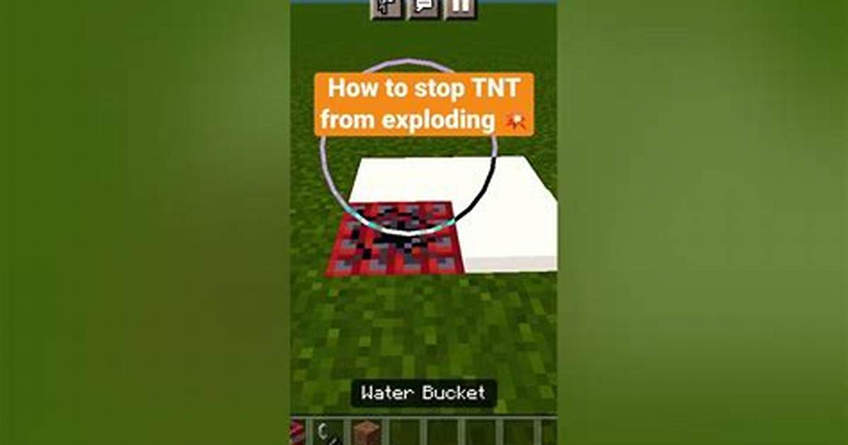 How to Stop Tnt from Exploding in Minecraft