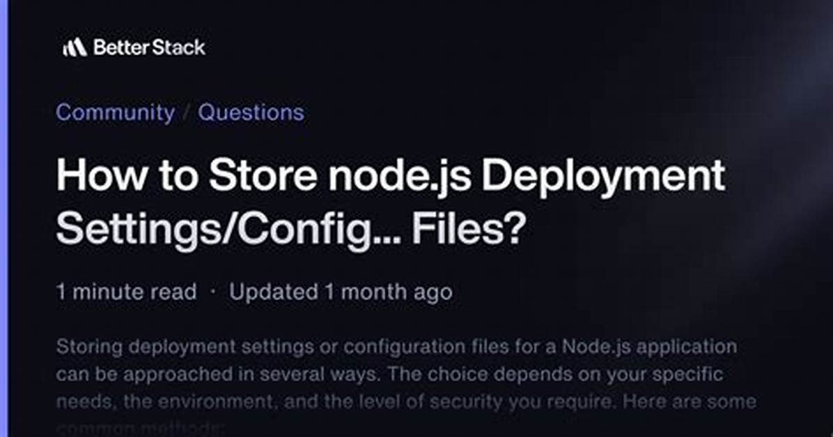 How to Store Node. Js Deployment Settings/Configuration Files?