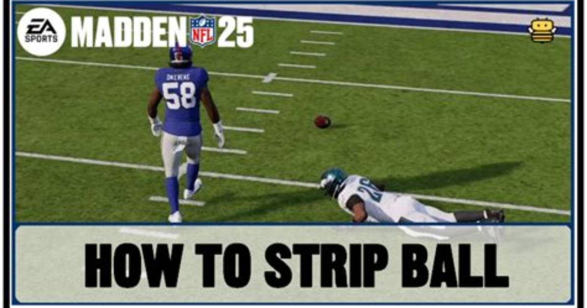 How to Strip the Ball from an Opponent?