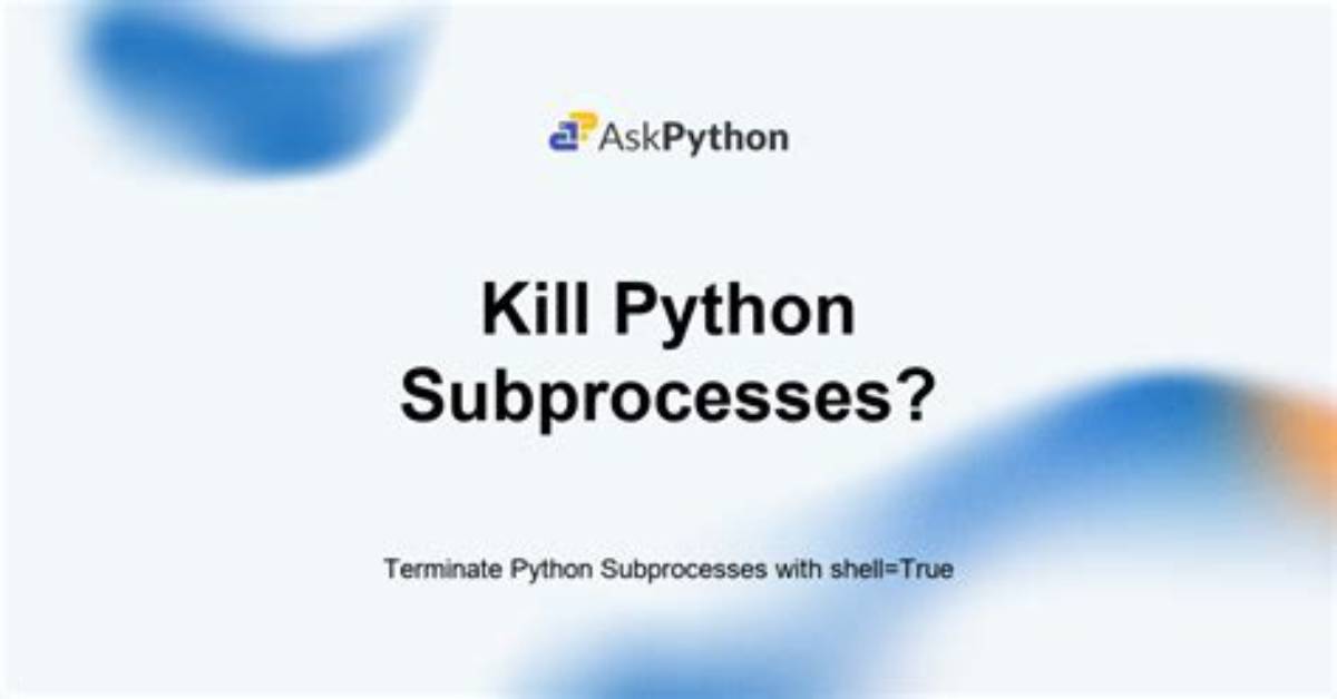 How to Terminate a Python Subprocess Launched with Shell=True