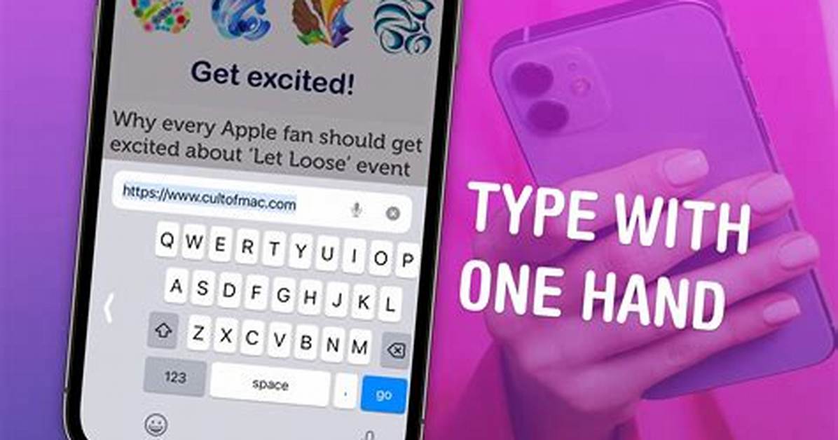 How to Text with One Hand Iphone?