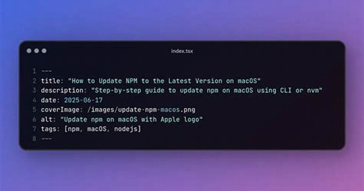 How to Update Npm on macOS