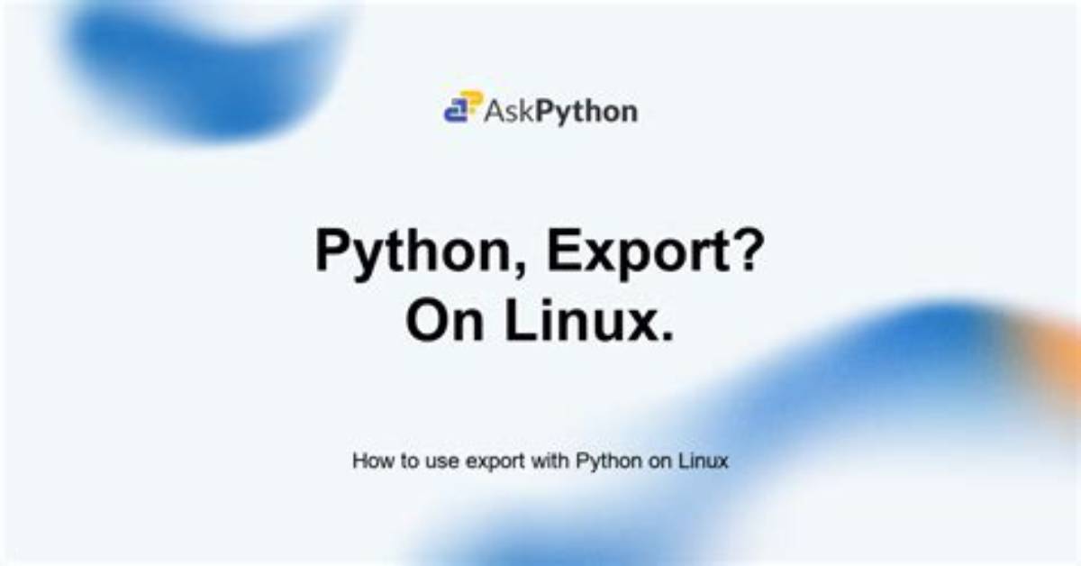 How to Use Export with Python on Linux