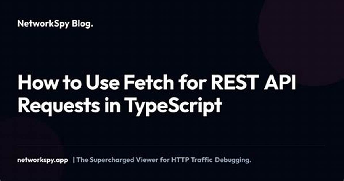 How to Use Fetch in Typescript