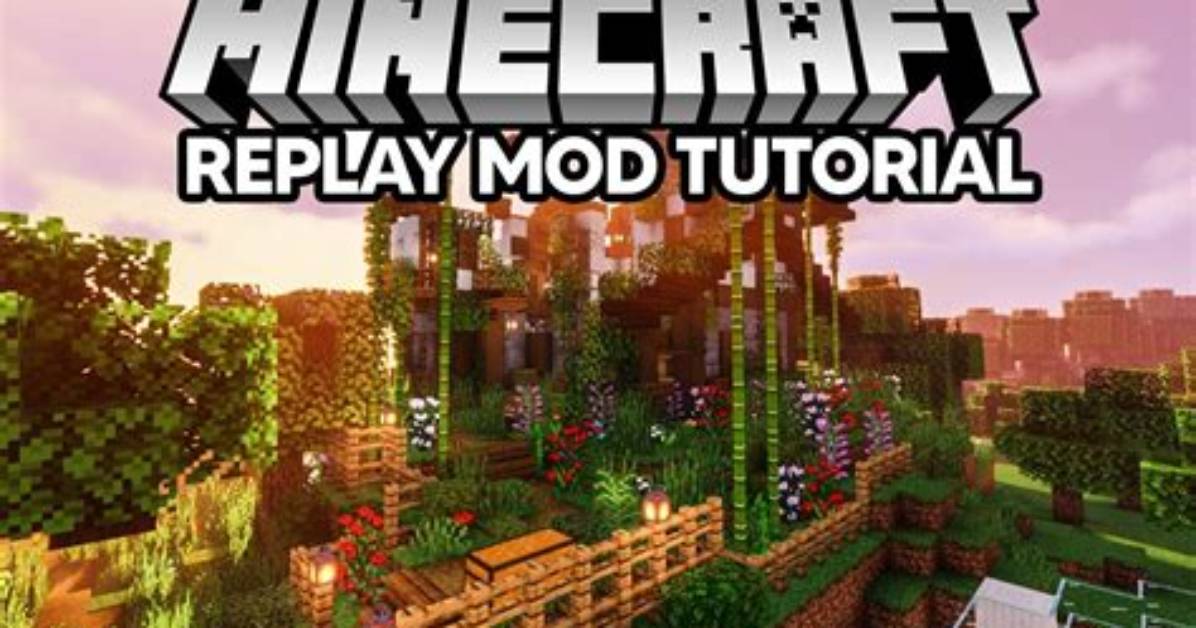 How to Use Minecraft Replay Mod