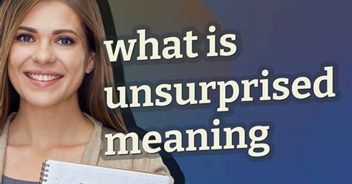 How to Use Unsurprised?