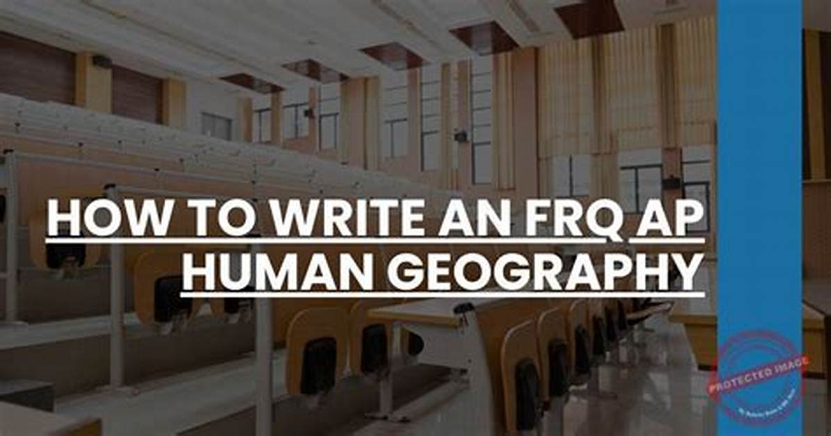 How to Write an Frq Ap Human Geography