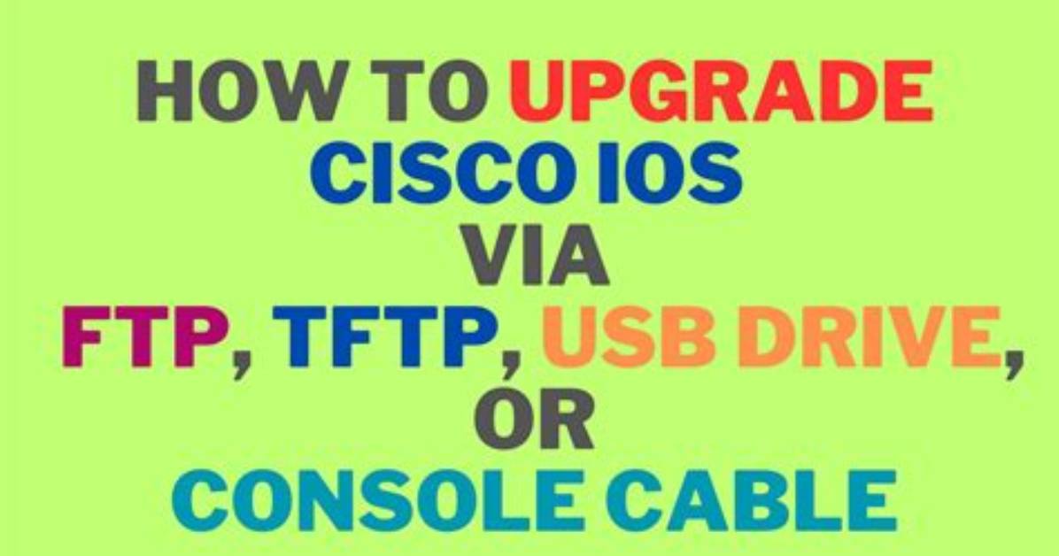 How Upgrade Cisco Switch Ios via Console Cable?