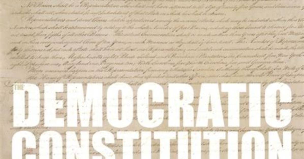 How Was the Constitution Democratic