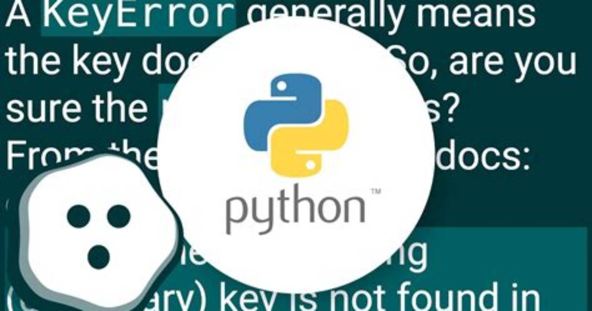 I'm Getting Key Error in Python
