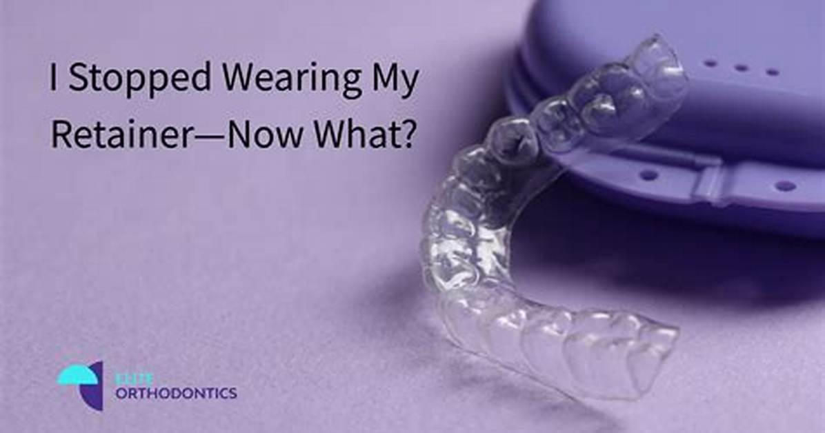 I Stopped Wearing My Retainer and My Teeth Shifted