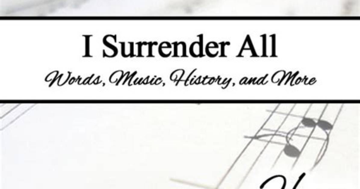 I Surrender All | Celebrating Holidays
