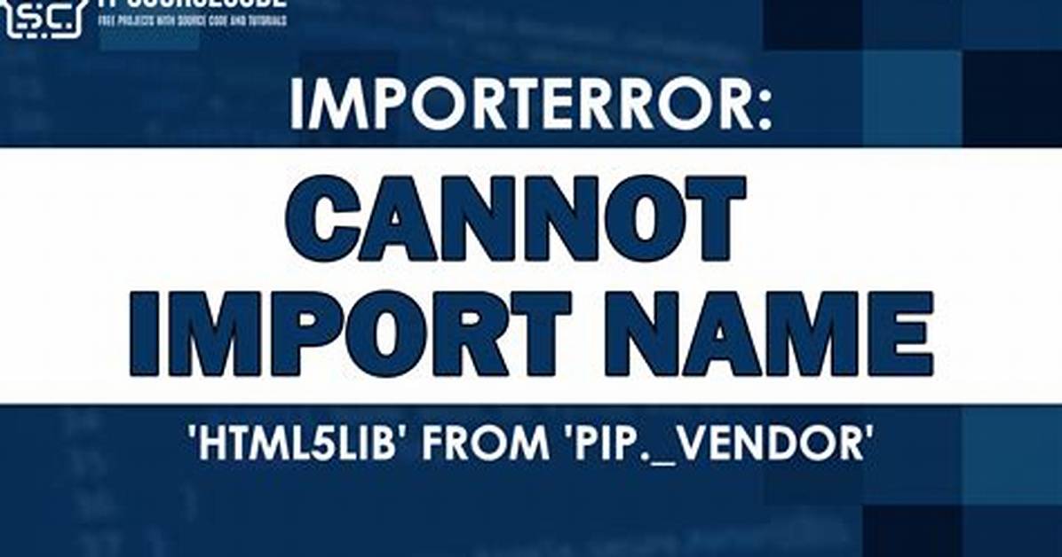 Importerror: Cannot Import Name 'Html5Lib' from 'Pip. _Vendor' (/Usr/Lib/Python3/Dist-Packages/Pip/_Vendor/__Init__. Py) [Duplicate]