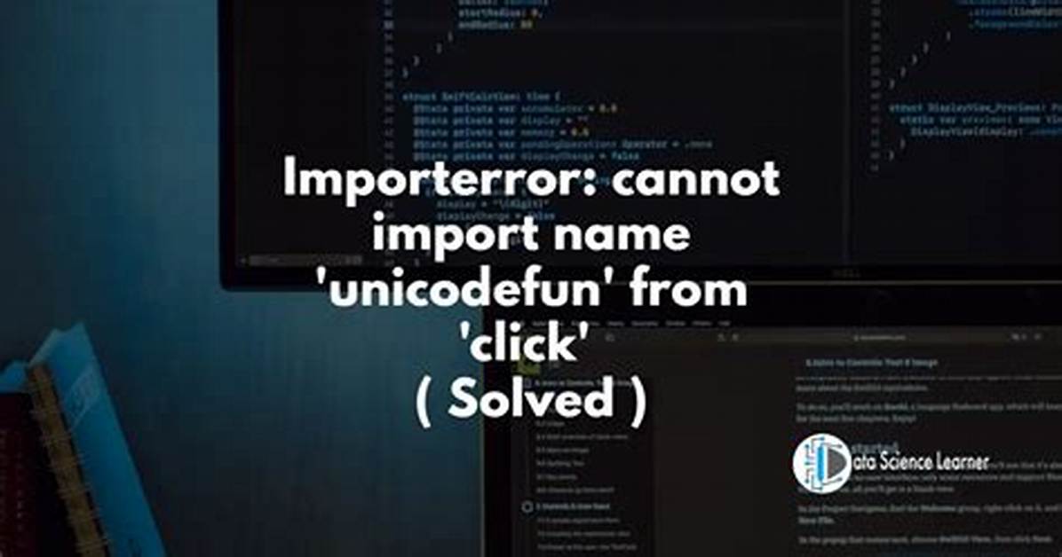 Importerror: Cannot Import Name '_Unicodefun' from 'Click'