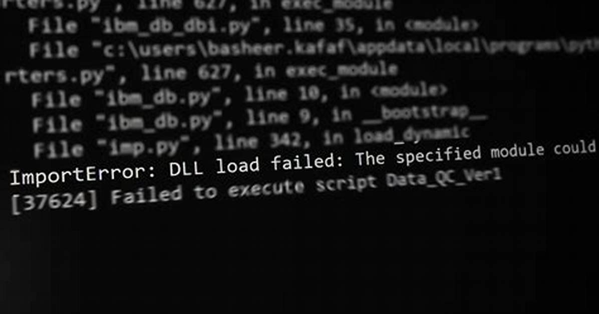 Importerror: Dll Load Failed: the Specified Module Could Not Be Found