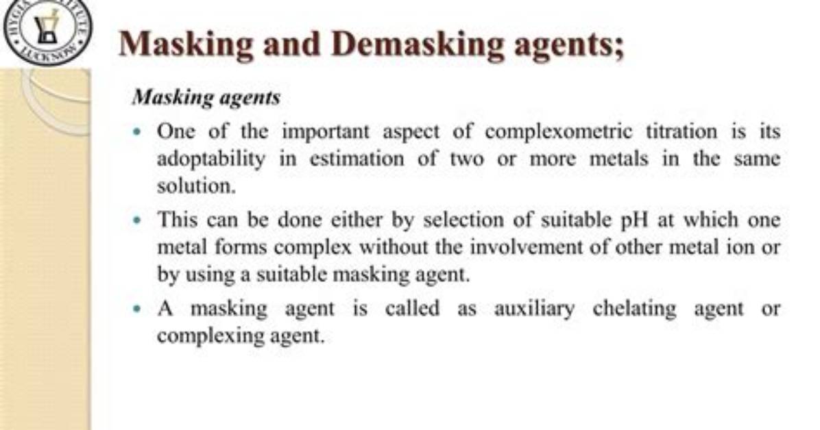 In Complexometric Terms What Is Masking?