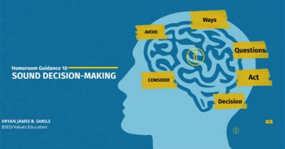 In Making Sound Decisions?