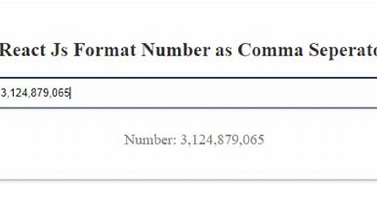 In React, How to Format a Number with Commas?